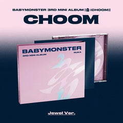 Babymonster: Choom (Jewel Version) - CD